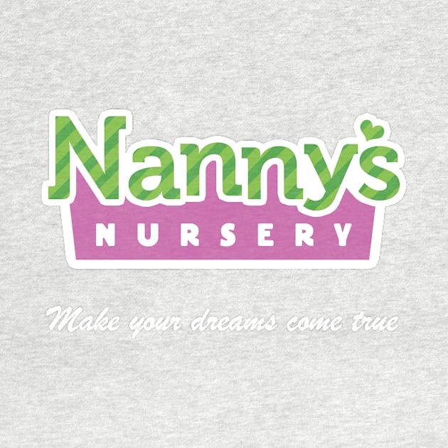 Nanny's Nursery - Make Your Dreams Come True by Heyday Threads